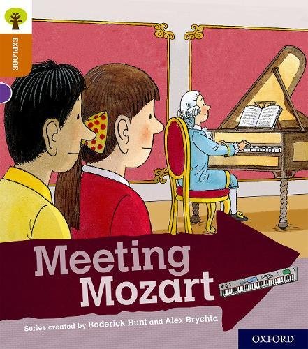 Oxford Reading Tree Explore with Biff, Chip and Kipper: Oxford Level 8: Meeting Mozart von Oxford University Press